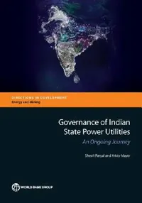 Buy Governance of Indian State Power Utilities (English, Sheoli Pargal | Kristy Mayer) — BookShops.in