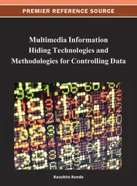 Buy Multimedia Information Hiding Technologies and Methodologies for Controlling Data (English, Kazuhiro Kondo) — BookShops.in