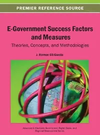 Buy E-Government Success Factors and Measures (English, J. Ramon Gil-Garcia) — BookShops.in