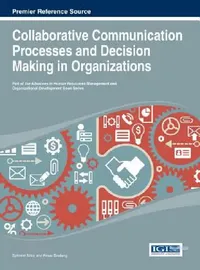 Buy Collaborative Communication Processes and Decision Making in Organizations (English, Ephraim Nikoi | Kwasi Boateng) — BookShops.in