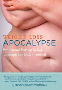 Buy Weight-Loss Apocalypse (English, Robin Phipps Woodall) — BookShops.in