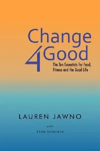Buy Change4good (English, Lauren Jawno | Fran Schumer) — BookShops.in