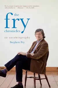 Buy The Fry Chronicles (English, Stephen Fry) — BookShops.in