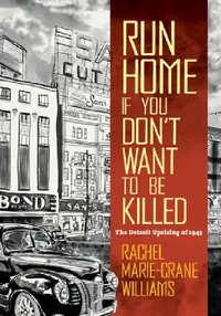 Buy Run Home If You Don't Want to Be Killed (English, Rachel Marie-Crane Williams) — BookShops.in