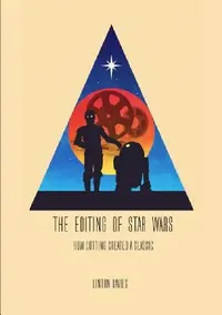 Buy The Editing of Star Wars (English, Linton Davies) — BookShops.in
