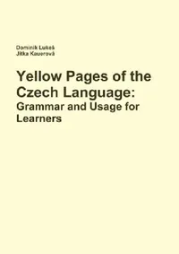 Buy Yellow Pages of the Czech Language (English, Dominik Lukes | Jitka Kauerová) — BookShops.in