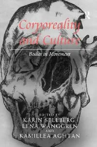 Buy Corporeality and Culture (English, Karin Sellberg | Lena Wånggren) — BookShops.in