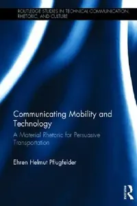 Buy Communicating Mobility and Technology (English, Ehren Helmut Pflugfelder) — BookShops.in