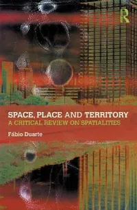 Buy Space, Place and Territory (English, Fabio Duarte) — BookShops.in