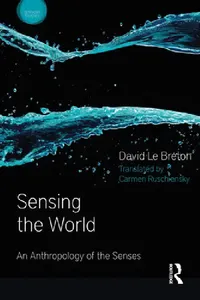 Buy Sensing the World (English, David Le Breton) — BookShops.in
