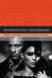 Buy Transnational Film Remakes (English, Iain Robert Smith | Constantine Verevis) — BookShops.in