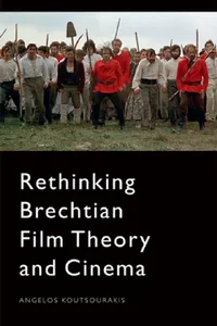 Buy Rethinking Brechtian Film Theory and Cinema (English, Angelos Koutsourakis) — BookShops.in