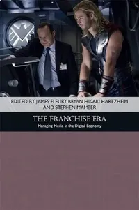 Buy The Franchise Era (English, James Fleury | Bryan Hikari Hartzheim | Stephen Mamber) — BookShops.in