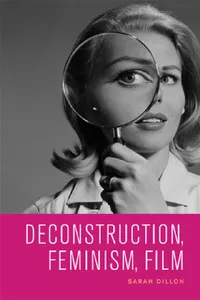 Buy Deconstruction, Feminism, Film (English, Sarah Dillon) — BookShops.in