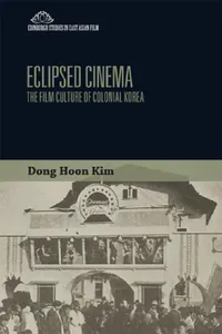 Buy Eclipsed Cinema (English, Dong Hoon Kim) — BookShops.in