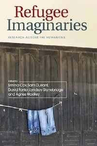 Buy Refugee Imaginaries (English, Emma Cox | Sam Durrant | David Farrier) — BookShops.in