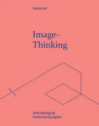 Buy Image-Thinking (English, Mieke Bal) — BookShops.in