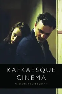 Buy Kafkaesque Cinema (English, Angelos Koutsourakis) — BookShops.in