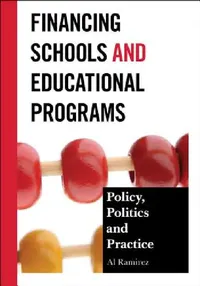 Buy Financing Schools and Educational Programs (English, Al Ramirez) — BookShops.in
