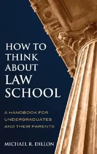 Buy How to Think About Law School (English, Michael R. Dillon) — BookShops.in