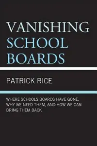 Buy Vanishing School Boards (English, Patrick Rice) — BookShops.in