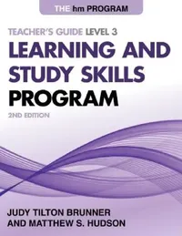 Buy The hm Learning and Study Skills Program, Level 3: Teacher's Guide Level 3 | by Judy Tilton Brunner | Matthew S. Hudson | ‎ Rowman & Littlefield Pub Inc | ‎ English | ‎ 2nd Edition — BookShops.in
