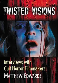 Buy Twisted Visions (English, Matthew Edwards) — BookShops.in