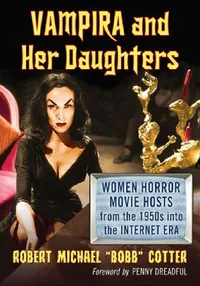Buy Vampira and Her Daughters (English, Robert Michael Bobb Cotter) — BookShops.in