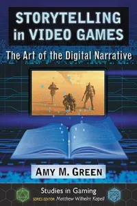 Buy Storytelling in Video Games (English, Amy M. Green | Matthew Wilhelm Kapell) — BookShops.in