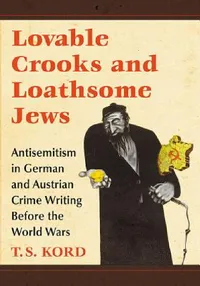 Buy Lovable Crooks and Loathsome Jews (English, T. S. Kord) — BookShops.in