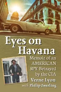 Buy Eyes on Havana (English, Verne Lyon | Philip Zwerling) — BookShops.in