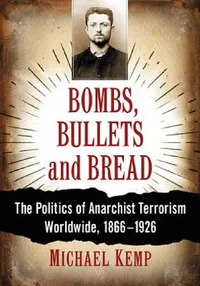 Buy Bombs, Bullets and Bread (English, Michael Kemp) — BookShops.in