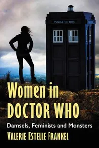 Buy Women in Doctor Who (English, Valerie Estelle Frankel) — BookShops.in