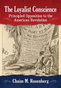 Buy The Loyalist Conscience (English, Chaim M. Rosenberg) — BookShops.in