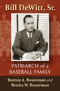 Buy Bill DeWitt, Sr. (English, Burton A. Boxerman | Benita W. Boxerman) — BookShops.in