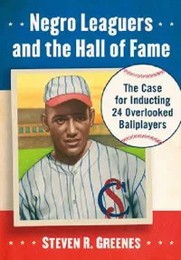 Buy Negro Leaguers and the Hall of Fame (English, Steven R. Greenes) — BookShops.in