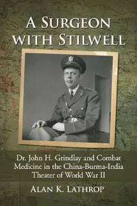 Buy A Surgeon with Stilwell (English, Alan K. Lathrop) — BookShops.in