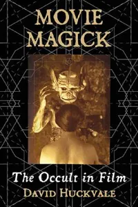 Buy Movie Magick (English, David Huckvale) — BookShops.in
