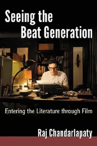 Buy Seeing the Beat Generation (English, Raj Chandarlapaty) — BookShops.in