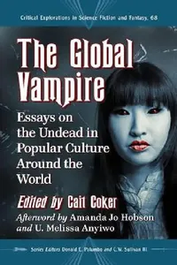 Buy The Global Vampire (English, Cait Coker | Donald E. Palumbo | III Sullivan C. W.) — BookShops.in
