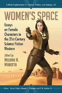 Buy Women's Space (English, Melanie A. Marotta | Donald E. Palumbo | C. W. Sullivan III) — BookShops.in