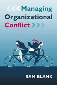 Buy Managing Organizational Conflict (English, Sam Blank) — BookShops.in