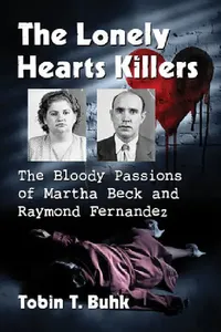 Buy The Lonely Hearts Killers (English, Tobin T. Buhk) — BookShops.in