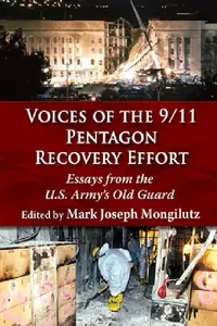 Buy Voices of the 9/11 Pentagon Recovery Effort (English, Mark Joseph Mongilutz) — BookShops.in