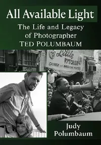 Buy All Available Light (English, Judy Polumbaum) — BookShops.in