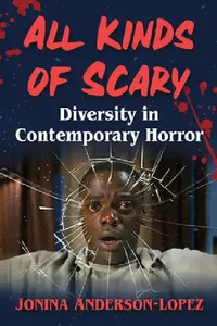 Buy All Kinds of Scary (English, Jonina Anderson-Lopez) — BookShops.in