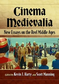 Buy Cinema Medievalia (English, Kevin J. Harty | Scott Manning) — BookShops.in