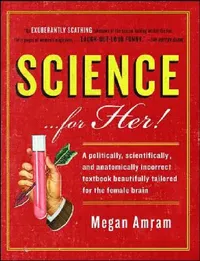 Buy Science... for Her! (English, Megan Amram) — BookShops.in