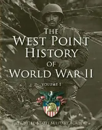 Buy West Point History of World War II, Vol. 1, 2 (English, The United States Military Academy) — BookShops.in