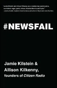 Buy Newsfail | by Jamie Kilstein | Simon &amp; Schuster | by Jamie Kilstein | Simon &amp; Schuster | by Jamie Kilstein | Simon &amp; Schuster | by Jamie Kilstein | Simon &amp; Schuster | by Jamie Kilstein | Simon &amp; Schuster | by Jamie Kilstein | Simon &amp; Schuster | by Jamie Kilstein | Simon &amp; Schuster | by Jamie Kilstein | Simon &amp; Schuster | by Jamie Kilstein | Simon &amp; Schuster | by Jamie Kilstein | Simon &amp; Schuster | by Jamie Kilstein | Simon &amp; Schuster | by Jamie Kilstei — BookShops.in